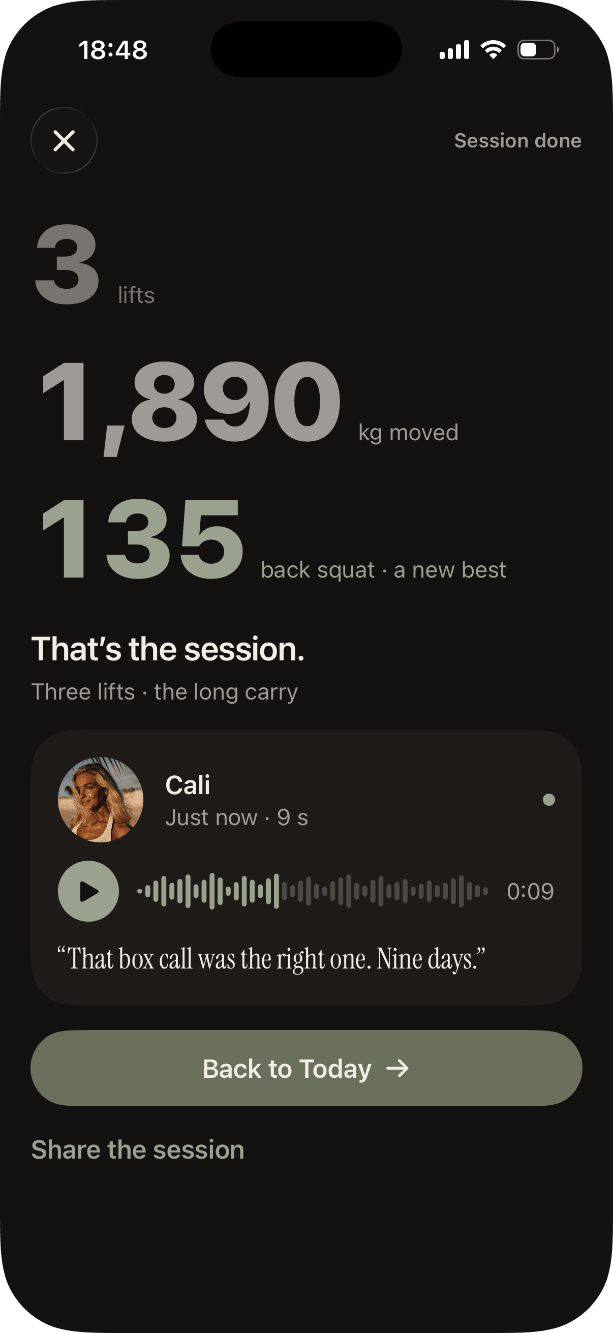 Session done on the phone at 18:48: 3 lifts, 1,890 kg moved, 135 back squat, a new best. That’s the session. Under it, Cali’s 9 second note and Back to Today.